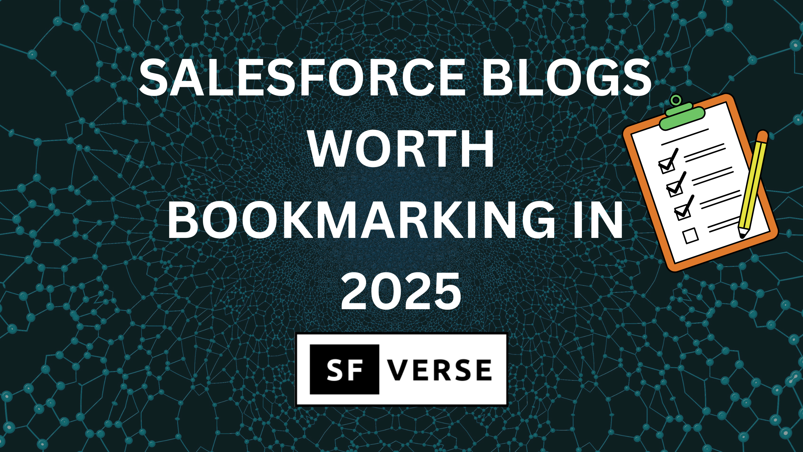 Top Salesforce Resources to Bookmark in 2025